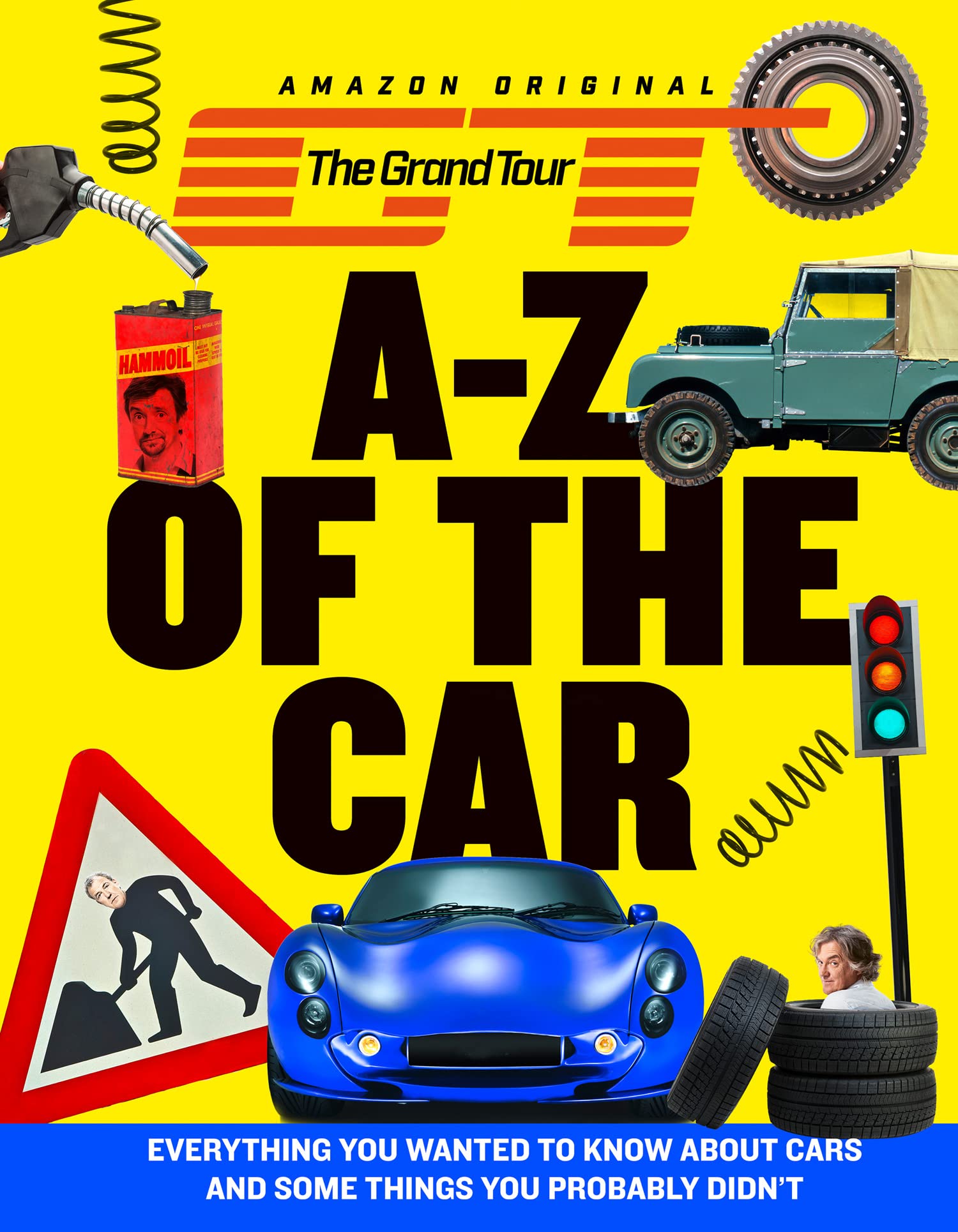 The Grand Tour A-Z of the Car: Everything you wanted to know about